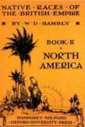 The Native Races of British North America