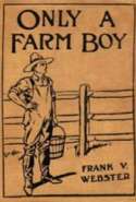 Only a Farm Boy