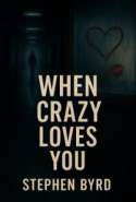 When Crazy Loves You
