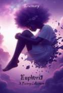 Euphoria: A Poetry Collection