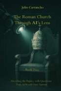 The Roman Church Through AI’s Lens - Book Two