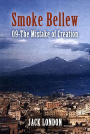 Smoke Bellew 09 - The Mistake of Creation