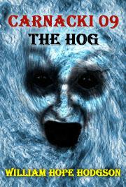 CARNACKI 09 - The Hog
