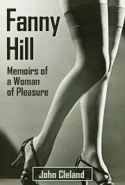 Fanny Hill, Memoirs of a Woman of Pleasure