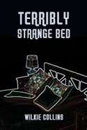 Terribly Strange Bed