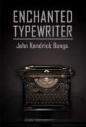 Enchanted Typewriter