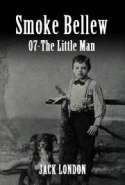 Smoke Bellew 07 - The Little Man