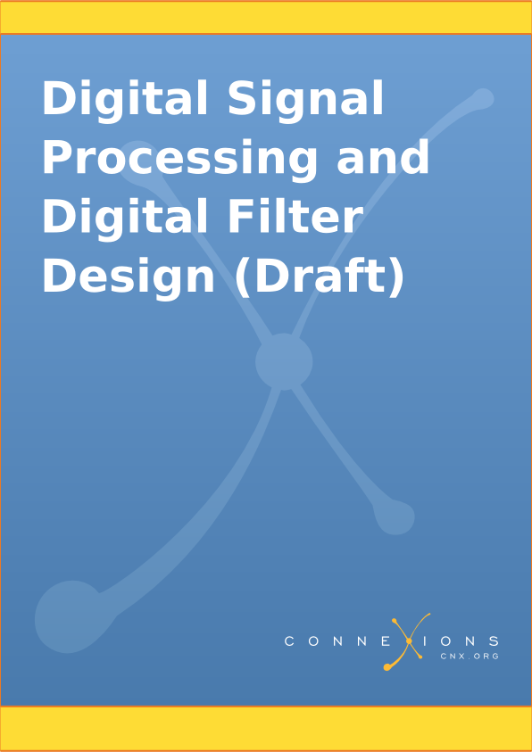 Digital Signal Processing and Digital Filter Design (Draft)